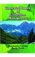 Contested Issues of Ecosystem Management