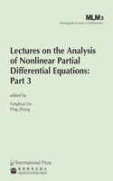 Lectures on the Analysis of Nonlinear Partial Differential Equations
