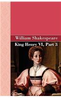 King Henry VI, Part 3