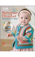 Surprise Crochet: Sweaters for Baby