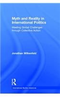 Myth and Reality in International Politics
