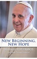New Beginning, New Hope: Words of Pope Francis