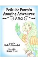 Petie the Parrot's Amazing Adventures