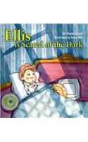 Ellis Is Scared of the Dark