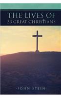 Lives of 33 Great Christians