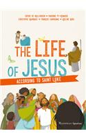 Life of Jesus According to Saint Luke