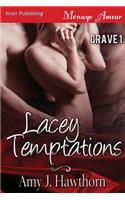 Lacey Temptations [Crave 1] (Siren Publishing Menage Amour)