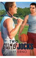 Two Dumb Jocks