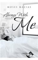 Always With Me