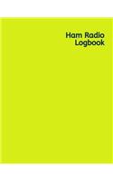 Ham Radio Logbook: Amateur Radio Operator Station Log Book - Log RST QSL Frequency Contact Call Sign and more