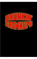 Drunkin' grownups