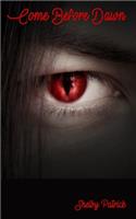 Come Before Dawn: (1 Midnight Seduction)