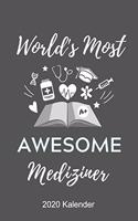 World's Most Awesome Mediziner 2020 Kalender: A5 ERFOLGSJOURNAL 2020 schöner Spruch für zukünftige Ärzte - Medizinstudium - Studentennotizbuch - Mediziner Tagebuch - Physikum - Studienbeginn Med