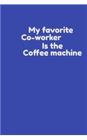 Funny Coworker Notebook