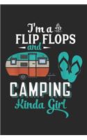 I'm A Flip Flops and Camping Kinda Girl