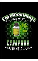 I'm Passionate About Camphor Essential Oil