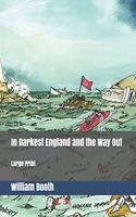 In Darkest England and the Way Out: Large Print