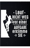 Lauf Nicht Weg Vor Einer Aufgabe Erklimme Sie