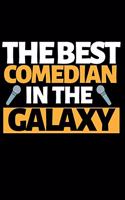 The Best Comedian In The Galaxy