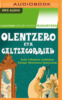 Olentzero Eta Galtzagorriak (Narración En Euskera) (Basque Edition)