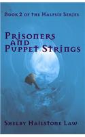Prisoners and Puppet Strings