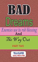 Bad Dreams Enemies Use to Rob Blessing and the Way Out Part Two