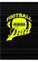 Football Dad: Great Football Dad Journal