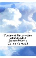 Contes Et Historiettes a l'Usage Des Jeunes Enfants