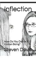 Inflection: How Do You Define a Human Being?