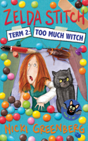 Zelda Stitch Term Two: Too Much Witch