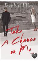 Take a Chance on Me