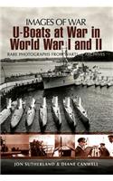 U-Boats at War in World War I and II