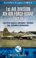 1st Air Division 8th Air Force Usaaf 1942-45