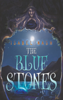 Blue Stones