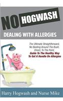 No Hogwash Dealing With Allergies