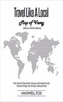 Travel Like a Local - Map of Vevey: The Most Essential Vevey (Switzerland) Travel Map for Every Adventure