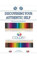 Discovering Your Authentic Self: Self Discovery Workbook