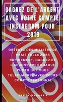 Gagnez de l'Argent Avec Votre Compte Instagram Pour 2019