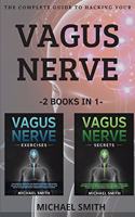 The Complete Guide to Hacking Your Vagus Nerve