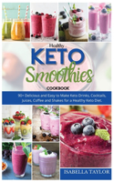 Healthy Keto Smoothies