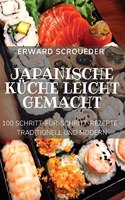 Japanische Küche Leicht Gemacht