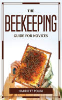 Beekeeping Guide for Novices
