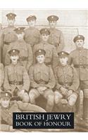 BRITISH JEWRY BOOK OF HONOUR 1914-1918 Volume One