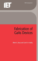 Fabrication of GAAS Devices