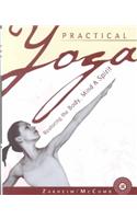 Practical Yoga: Restoring the Body, Mind and Spirit