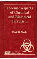 Forensic Aspects of Chemical and Biological Terrorism