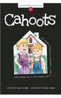 Cahoots: Book 3