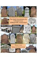 Early Gravestones of a Colonial Town