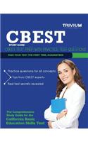 CBEST Study Guide: CBEST Test Prep with Practice Test Questions