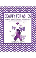 Beauty For Ashes